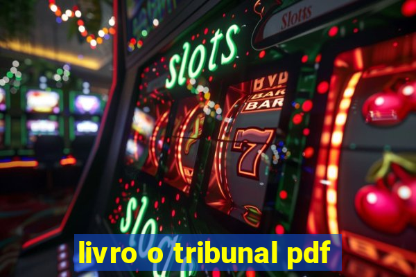 livro o tribunal pdf